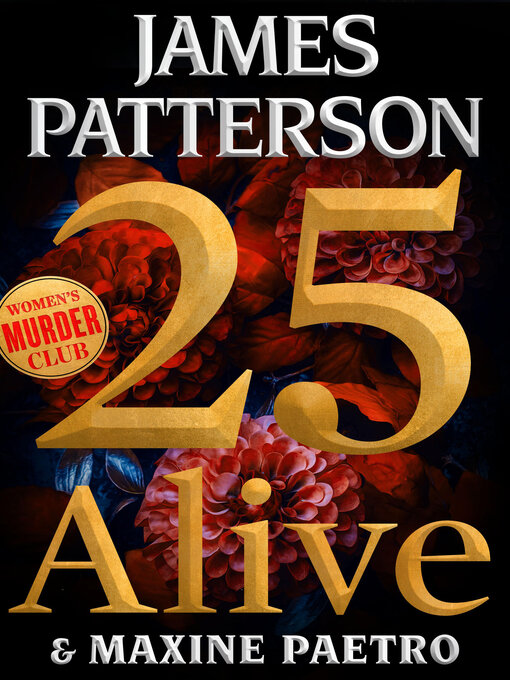 Title details for 25 Alive by James Patterson - Wait list